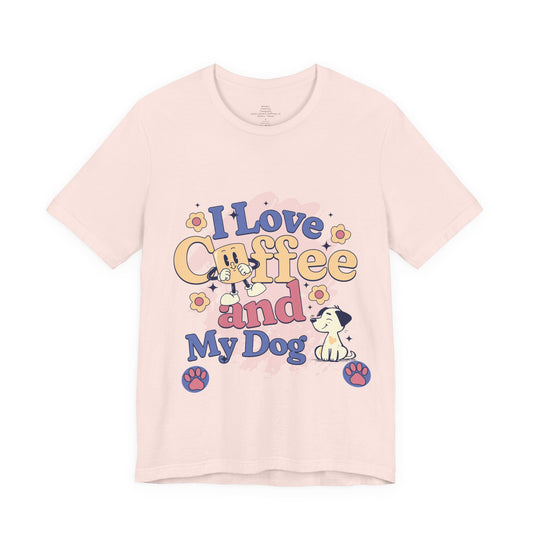 I Love Coffee and My Dog  Retro Style Cute Tee - Perfect for Pet Lovers & Coffee Fans!