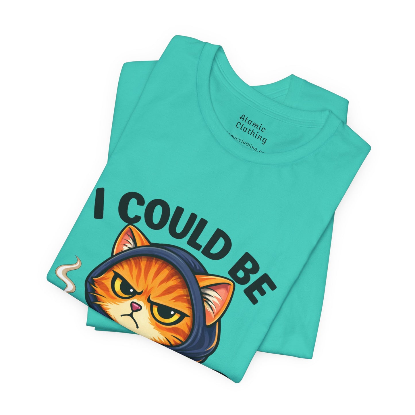 Atomic Coffee Cat Hoodie Shirt – “I Could Be Meaner” Funny Grumpy Cat Graphic Tee