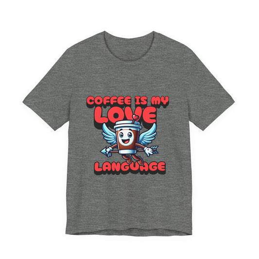 Coffee Is My Love Language Tee  Cute Winged Coffee Cup Graphic Shirt