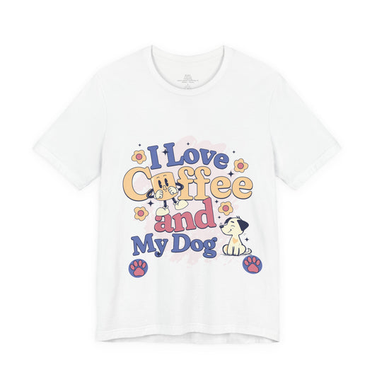 I Love Coffee and My Dog  Retro Style Cute Tee - Perfect for Pet Lovers & Coffee Fans!