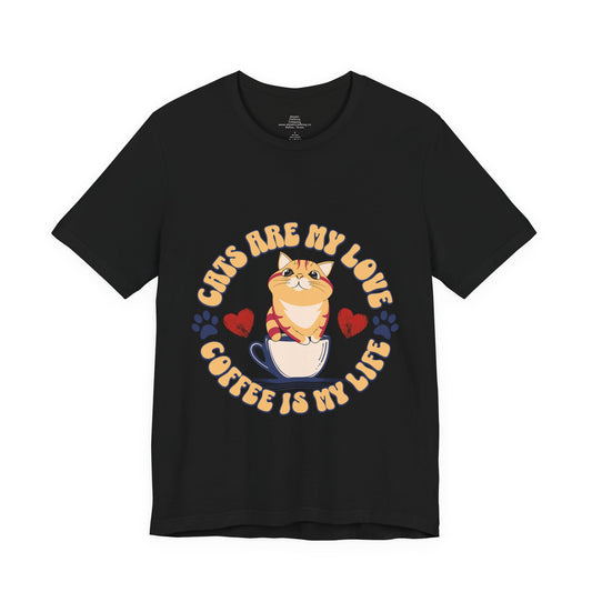 Cat Lover Coffee Tee  "Cats Are My Love, Coffee Is My Life" T-Shirt