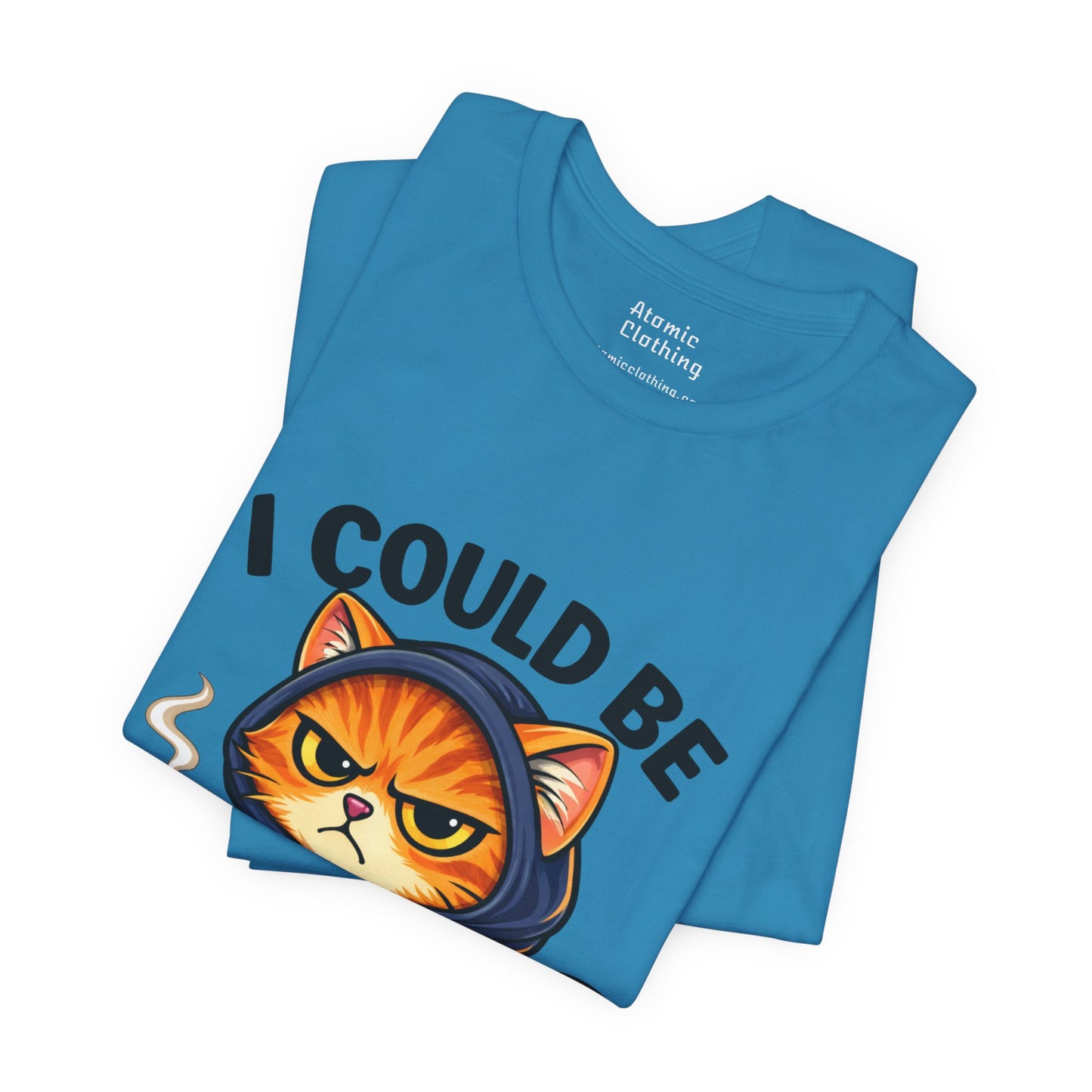 Atomic Coffee Cat Hoodie Shirt – “I Could Be Meaner” Funny Grumpy Cat Graphic Tee